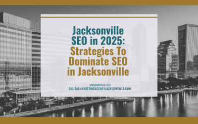 Jacksonville SEO in 2025